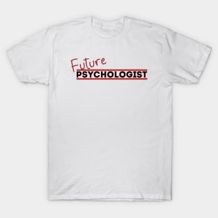 Future Psychologist T-Shirt